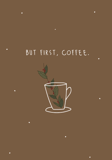 Kaart But First Coffee
