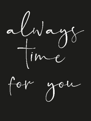 Always Time For You Poster